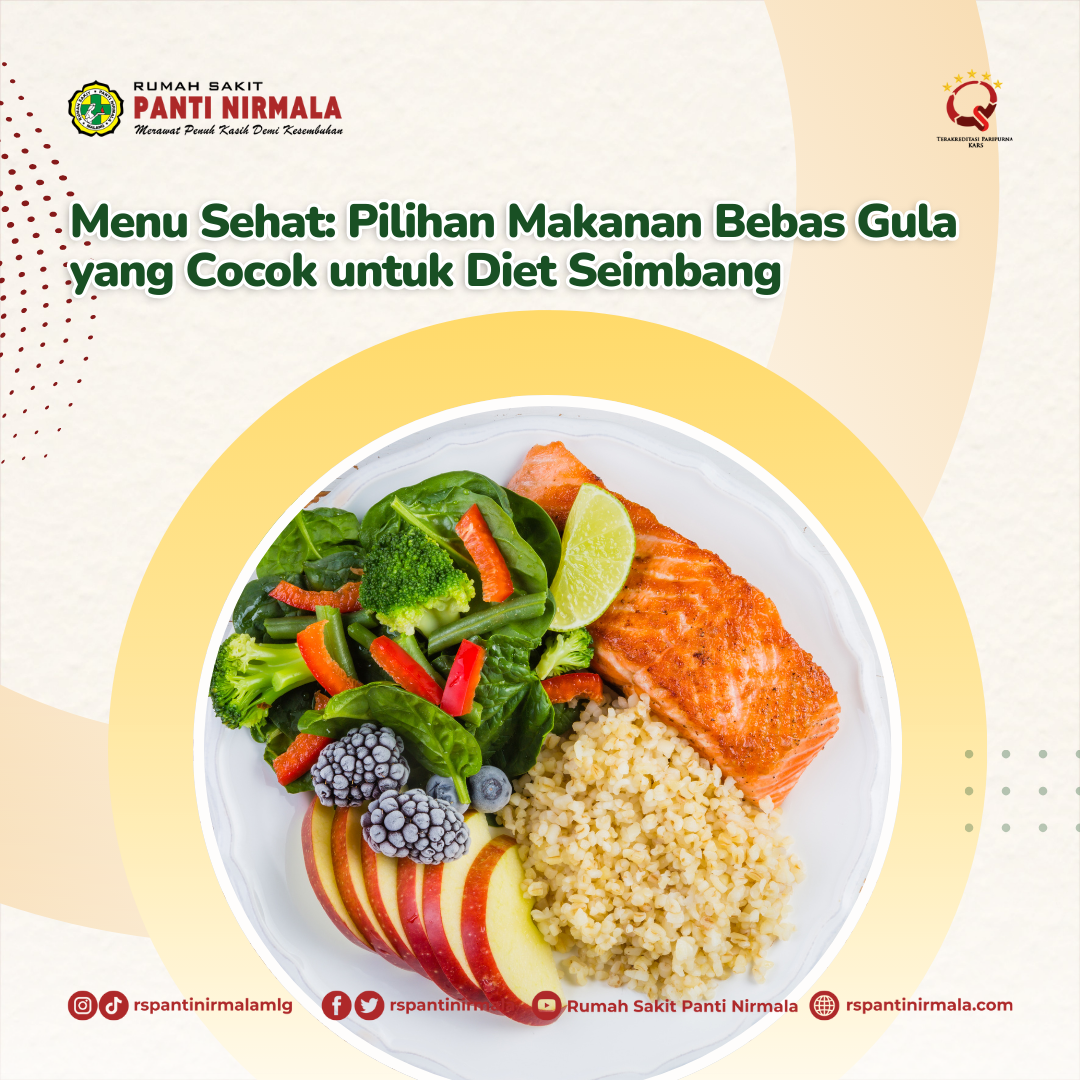 Menu Sehat: Pilihan Makanan Bebas Gula yang Cocok untuk Diet Seimbang