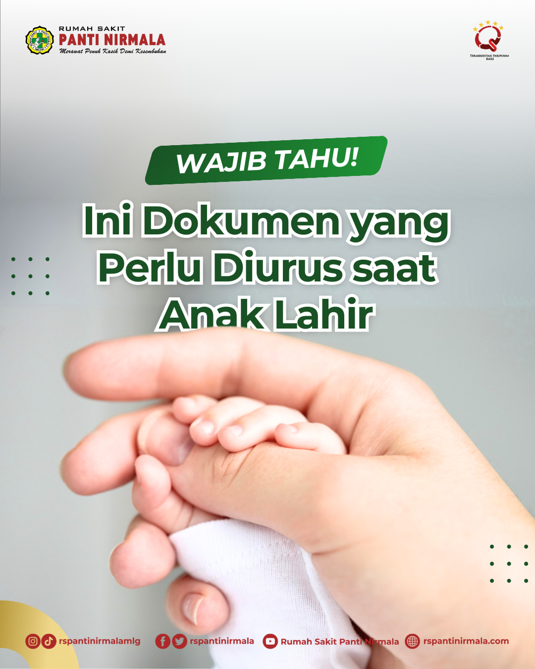 Sobat Nirmala Wajib Tahu Beberapa Dokumen Yang Perlu Diurus Saat Anak Lahir!