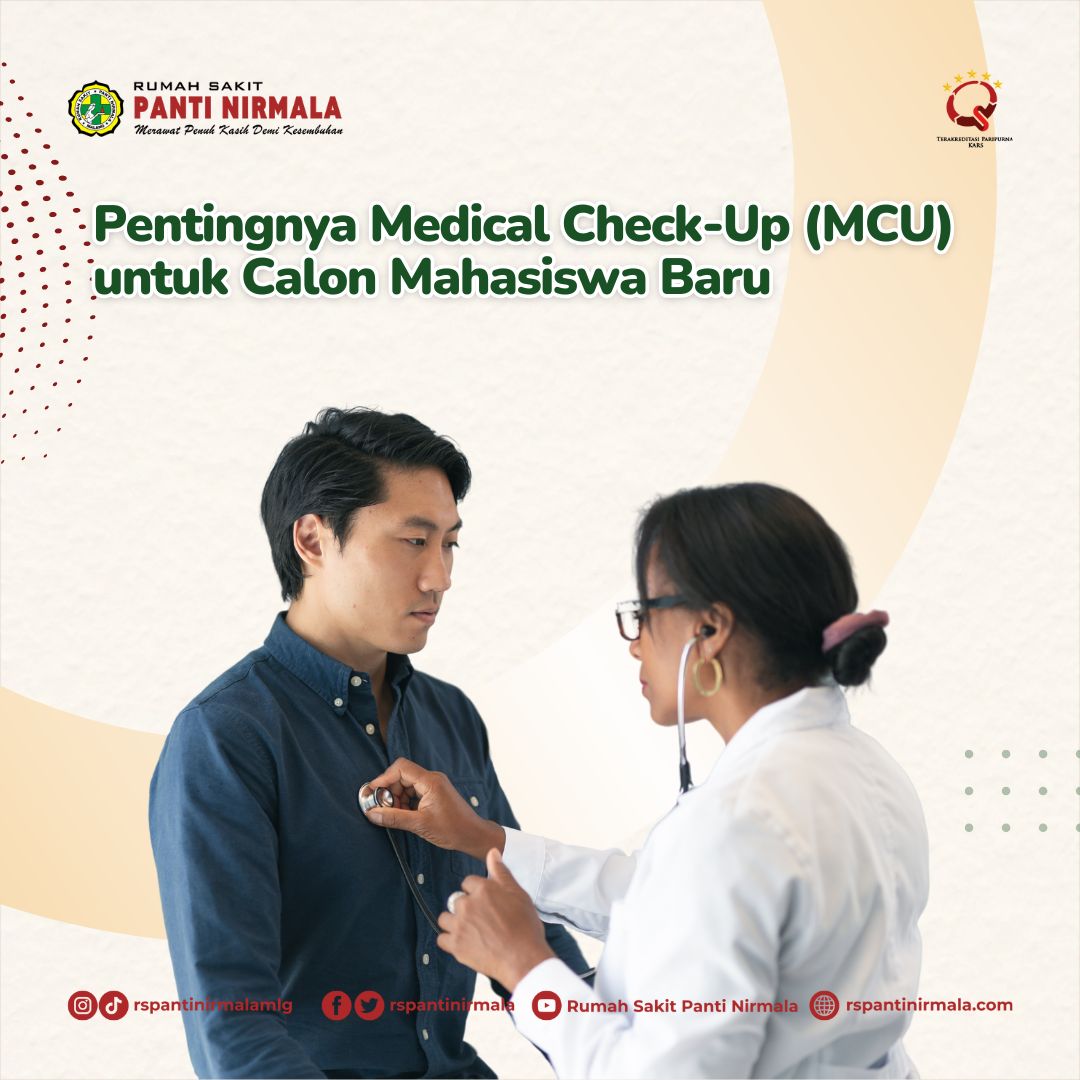 Pentingnya Medical Check-Up (MCU) untuk Calon Mahasiswa Baru