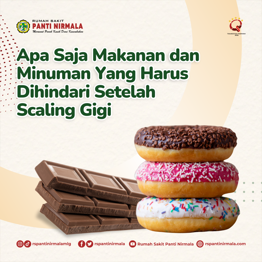 Apa Saja Makanan dan Minuman Yang Harus Dihindari Setelah Scaling Gigi Oleh Sobat Nirmala