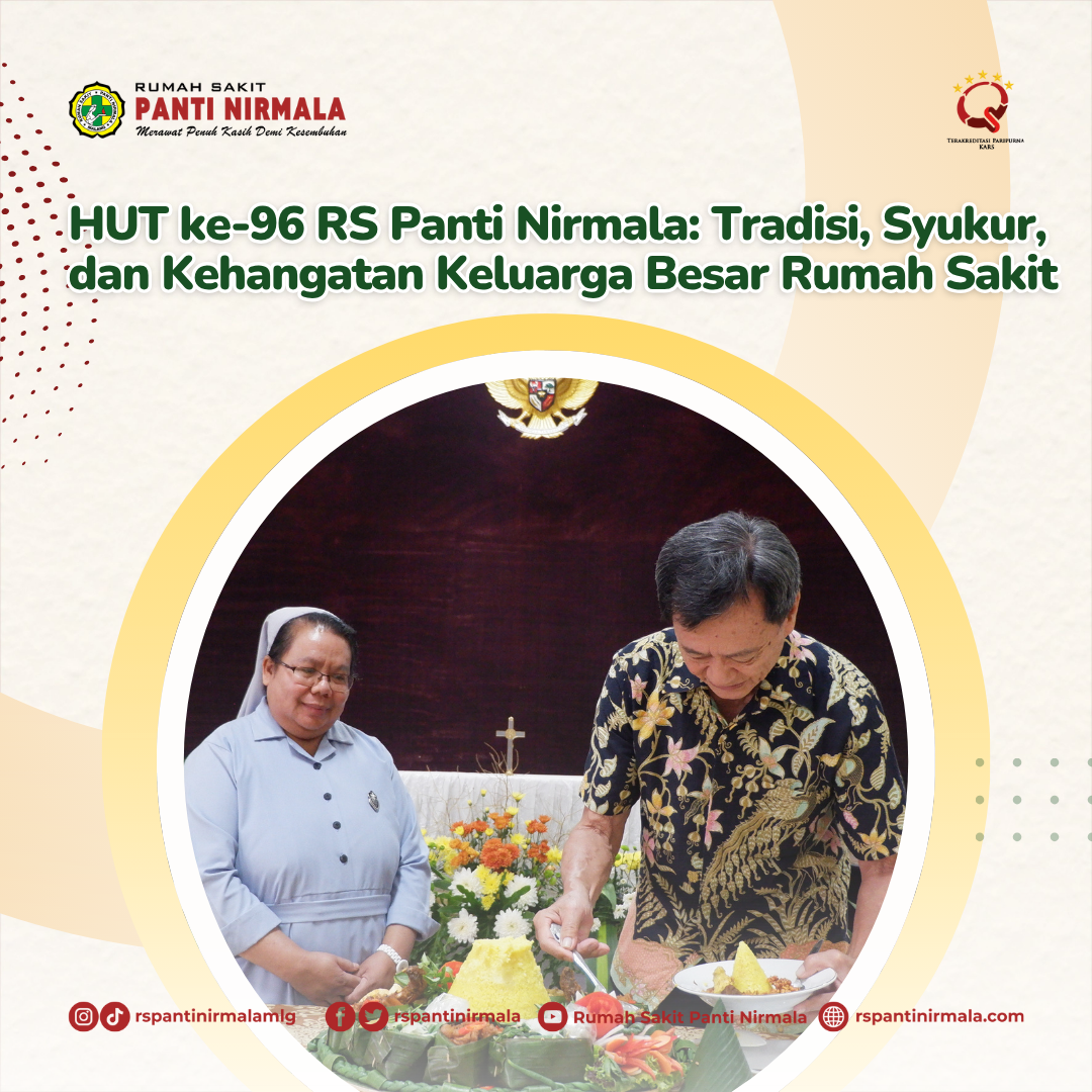 HUT ke-96 RS Panti Nirmala: Tradisi, Syukur, dan Kehangatan Keluarga Besar Rumah Sakit