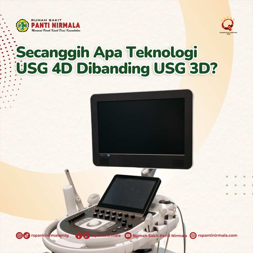 Sobat Nirmala Sudah Tau Belum Secanggih Apa Teknologi USG 4D Dibanding USG 3D? Dan Ini Beberapa Kelebihannya!