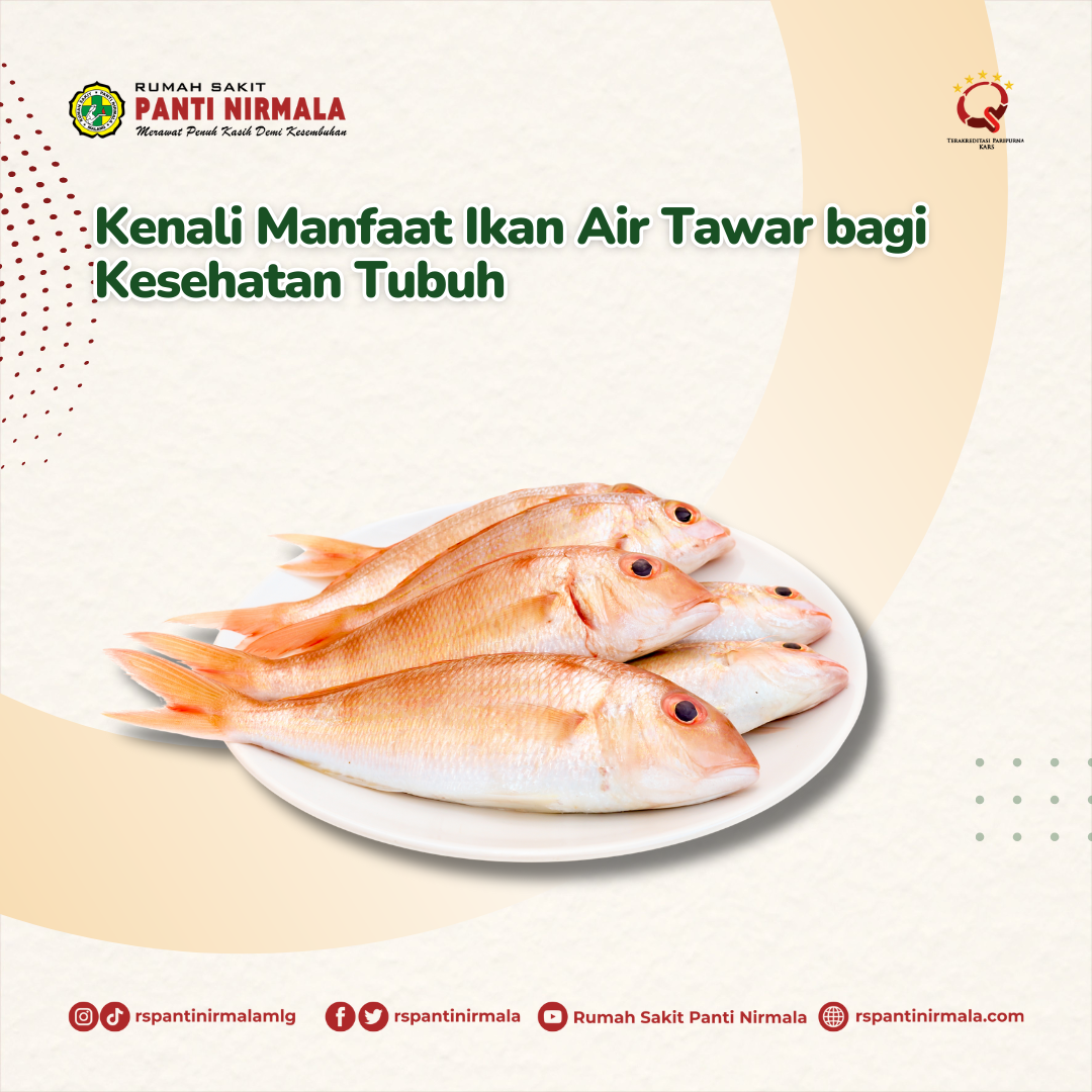 Kenali Manfaat Ikan Air Tawar bagi Kesehatan Tubuh