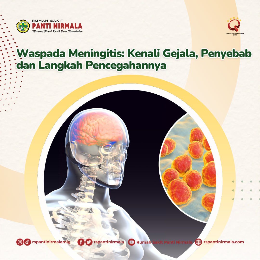 Waspada Meningitis: Kenali Gejala, Penyebab dan Langkah Pencegahannya