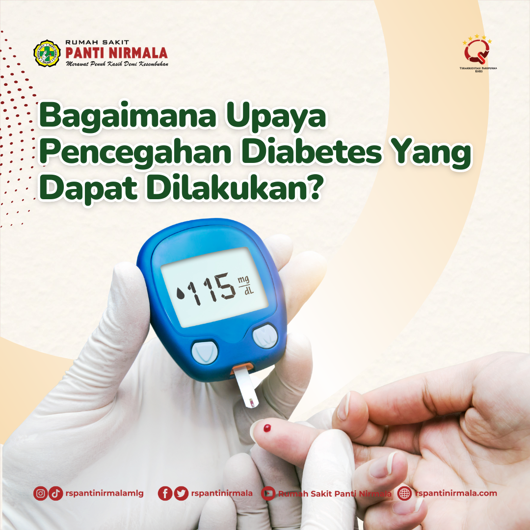 Bagaimana Upaya Pencegahan Diabetes Yang Dapat Dilakukan?