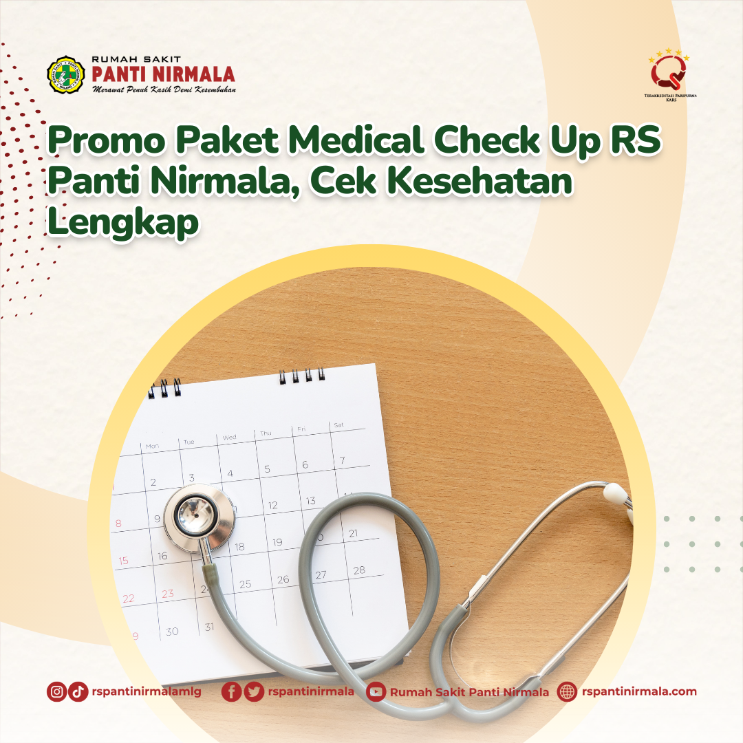Promo Paket Medical Check Up RS Panti Nirmala, Cek Kesehatan Lengkap dengan Layanan Tambahan Gratis