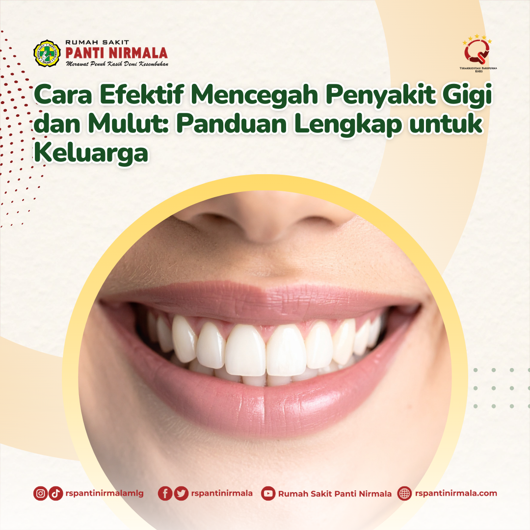 Cara Efektif Mencegah Penyakit Gigi dan Mulut : Panduan Lengkap Untuk Keluarga