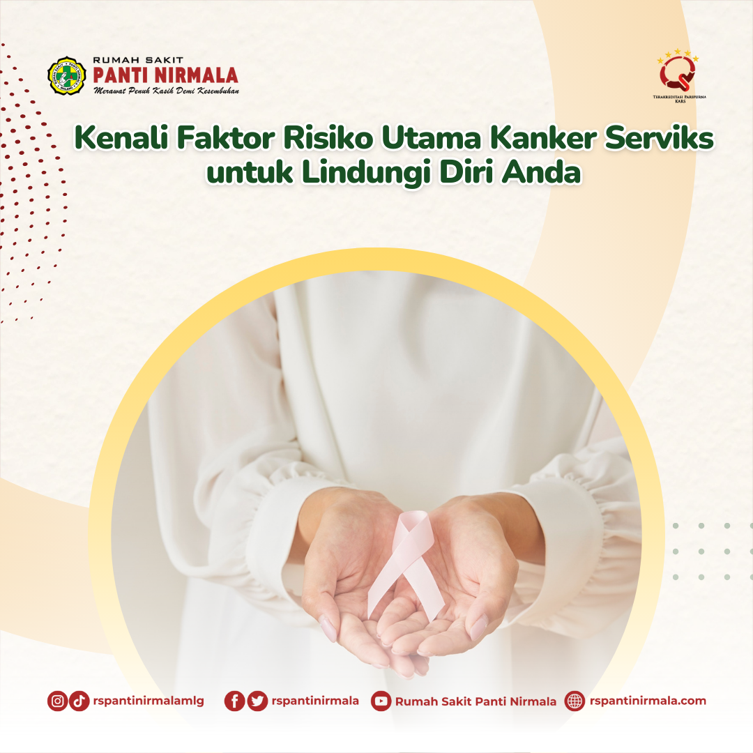 Kenali Faktor Risiko Utama Kanker Serviks untuk Lindungi Diri Anda