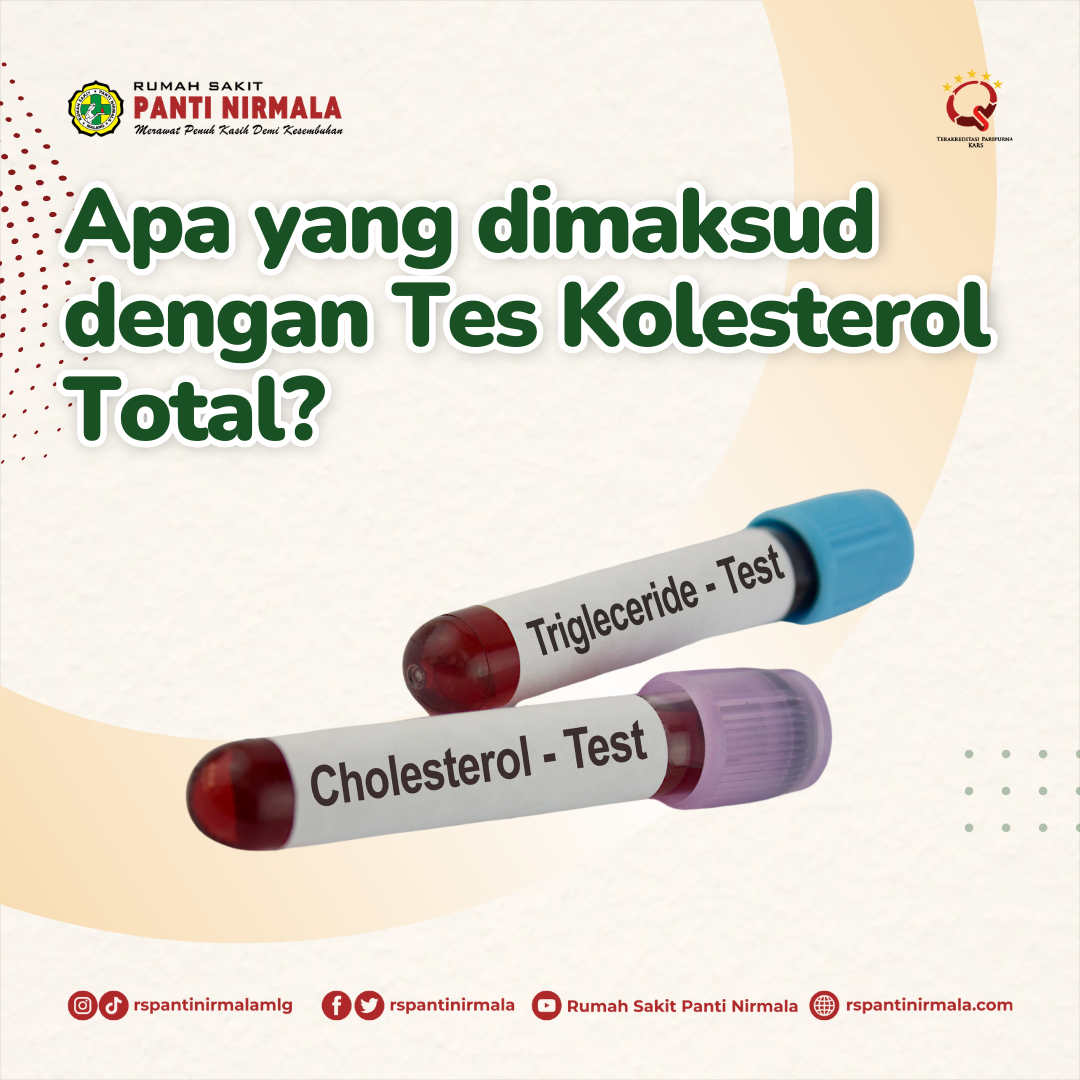 Apa yang dimaksud dengan Tes Kolesterol Total?