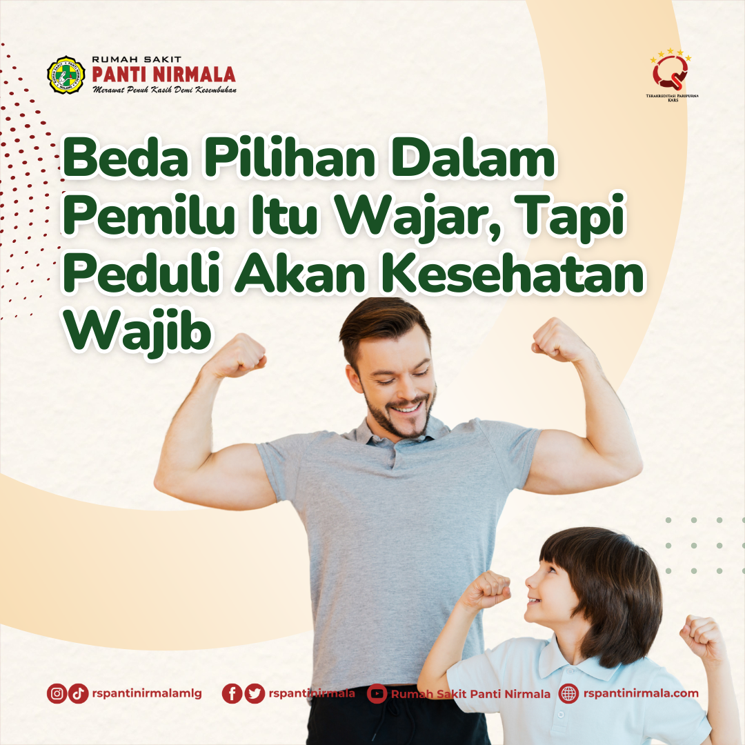 Beda Pilihan Dalam Pemilu Itu Wajar, Tapi Peduli Akan Kesehatan Wajib Sama & Jadi Yang Utama!