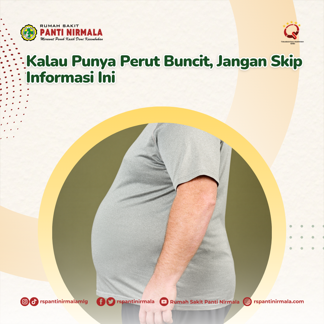 Kalau Punya Perut Buncit, Jangan Skip Informasi Ini