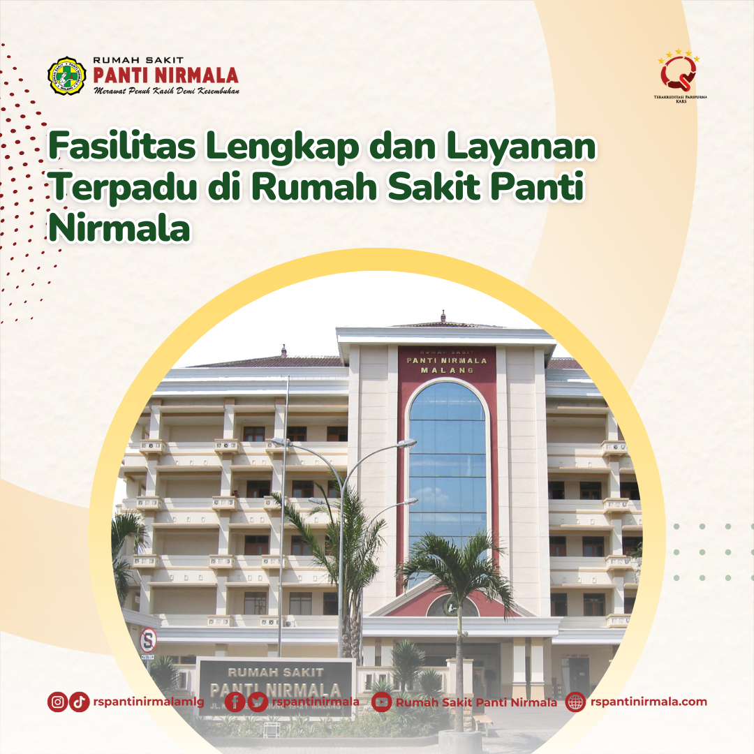 Fasilitas Lengkap dan Layanan Terpadu di Rumah Sakit Panti Nirmala