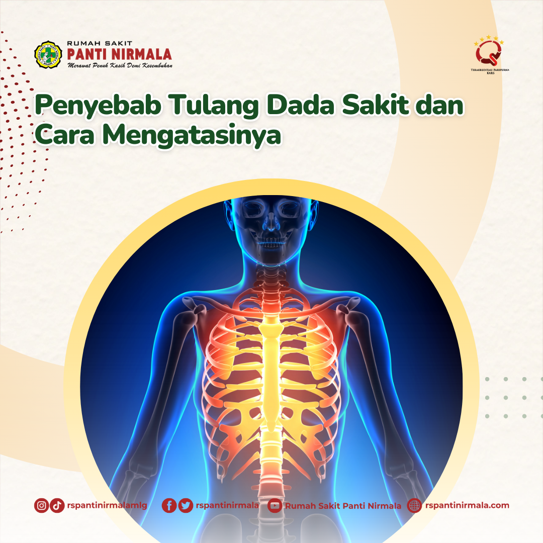 Penyebab Tulang Dada Sakit dan Cara Mengatasinya