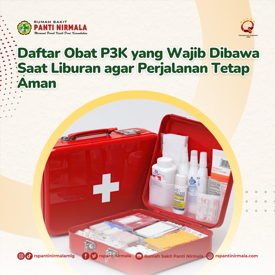 Daftar Obat P3K yang Wajib Dibawa Saat Liburan agar Perjalanan Tetap Aman