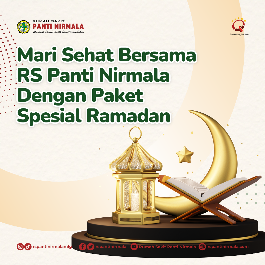 Menyambut Bulan Suci Ramadan 1445H, RS Panti Nirmala Memberikan Promo Khusus Penawaran Cek Laboratorium!